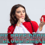 Why Does Period Blood Smell