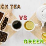 black tea vs green tea